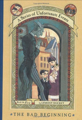 A Series of Unfortunate Events 1 - The Bad Beginning