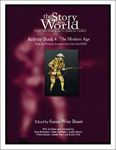 The Story of the World Volume 4 - Activity Book