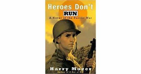 Heroes Don't Run