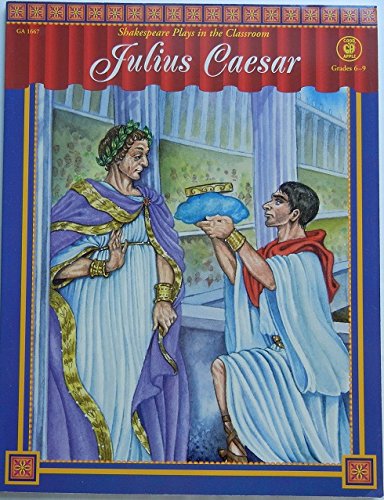 Shakespear in the Classroom - Julius Caesar