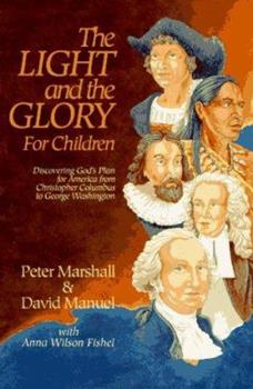 The Light and the Glory for Children