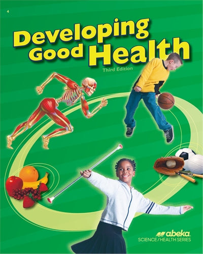 Developing Good Health (3rd ed)