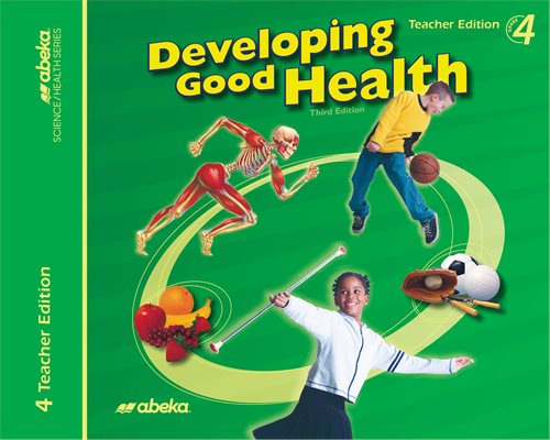 Developing Good Health - Teacher Edition