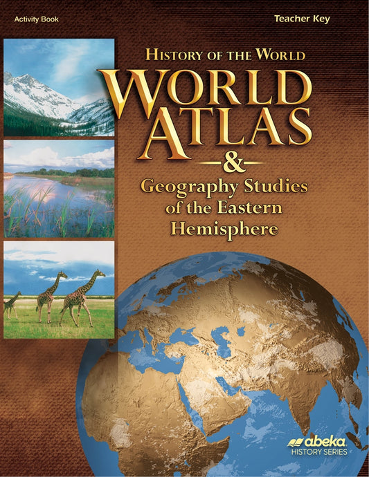 World Atlas and Geography Studies of the Eastern Hemisphere (5th ed.) - Teacher Key