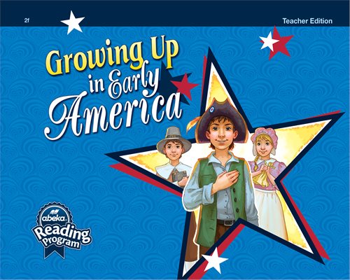 Growing up in Early America - Teacher Edition