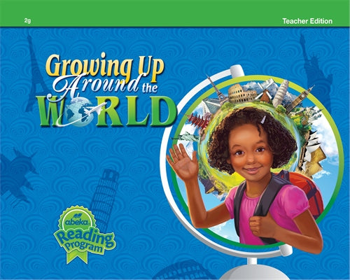 Growing Up Around the World - Teacher Edition