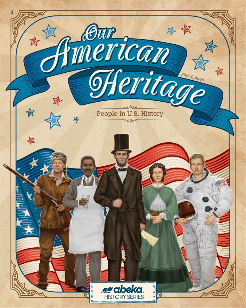 Our American Heritage (5th ed.) - Student Book