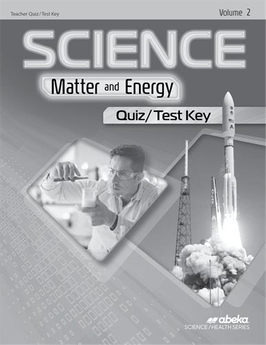 Science Matter and Energy - Quiz/Test Key Vol 2