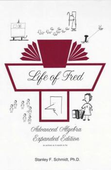 Life of Fred - Advanced Algebra - set of 2