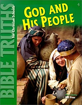 Bible Truths 4 (God and His People 3rd ed)