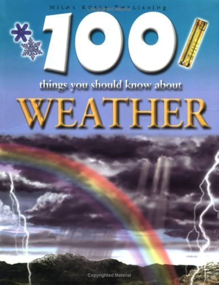 100 Things You Should Know About Weather