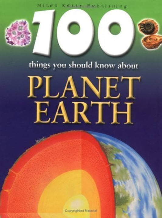 100 Things You Should Know About Planet Earth