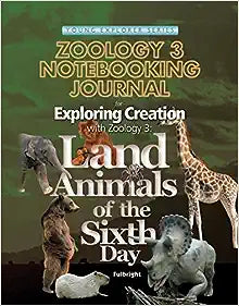 Exploring Creation with Zoology 3 : Land Animals