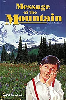 Message of the Mountain (1st ed)