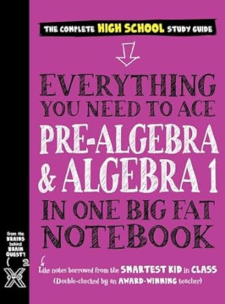 Everything You Need to Ace Pre-Algebra & Algebra I - High School Edition