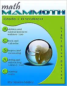 Math Mammoth - Grade 1B - Worktext