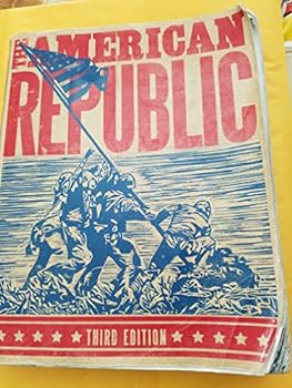 The American Republic (3rd ed)