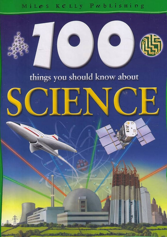 100 Things You Should Know About Science