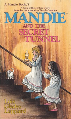 Mandie and the Secret Tunnel Book 1