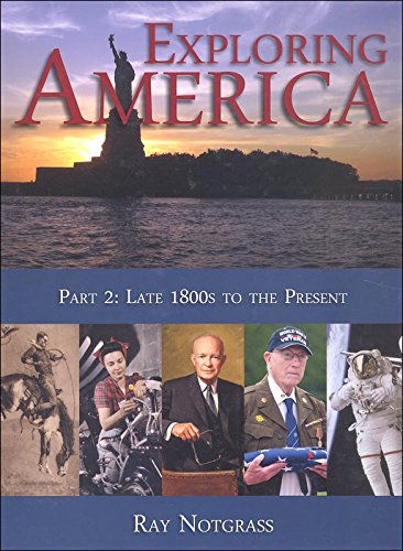 Exploring America Part 2: Late 1800's to the Present