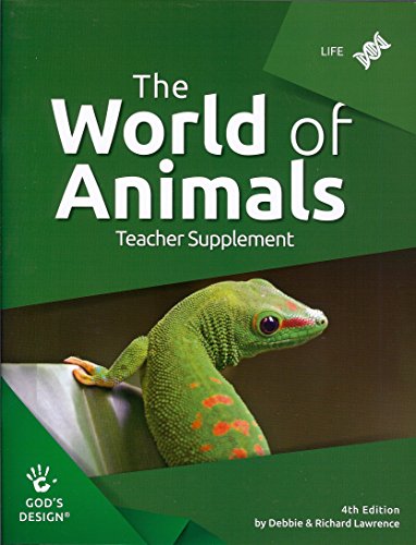 God's Design for Life - The World of Animals - Teacher Supplement