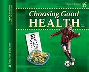 Choosing Good Health (3rd ed.) - Teacher Edition
