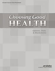 Choosing Good Health (3rd. ed.) - Test/ Quiz Key