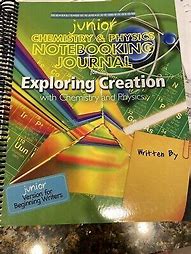 Exploring Creation with Chemistry and Physics - Junior Notebooking Journal