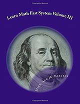 Learn Math Fast System Vol III (4th ed.) - Pre-Algebra