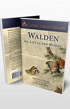 Walden or, Life in the Woods