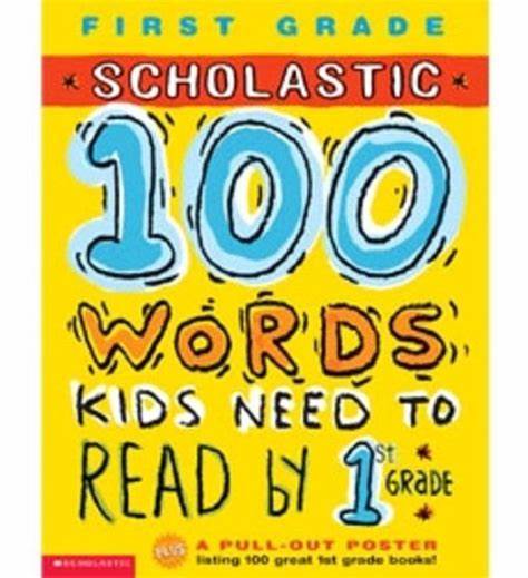 100 Words Kids Need to Read by 1st Grade