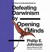 Defeating Darwinism by Opening Minds