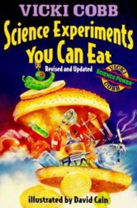 Science Experiments You Can Eat!