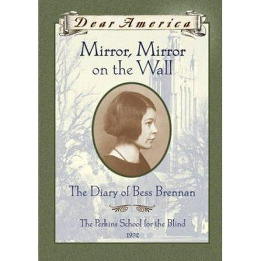 Dear America - Mirror, Mirror on the Wall