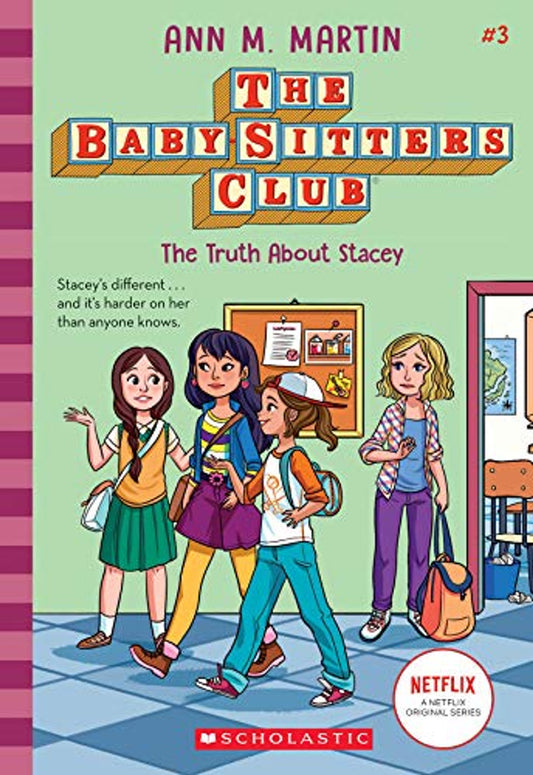 The Baby-Sitters Club #3 - The Truth about Stacey