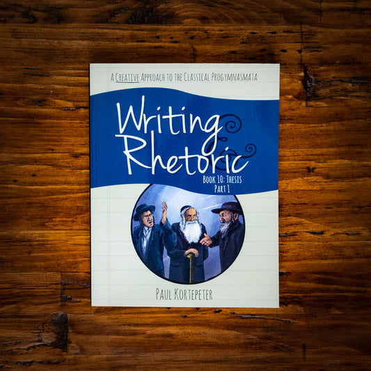 Writing Rhetoric Book 10 Part 1