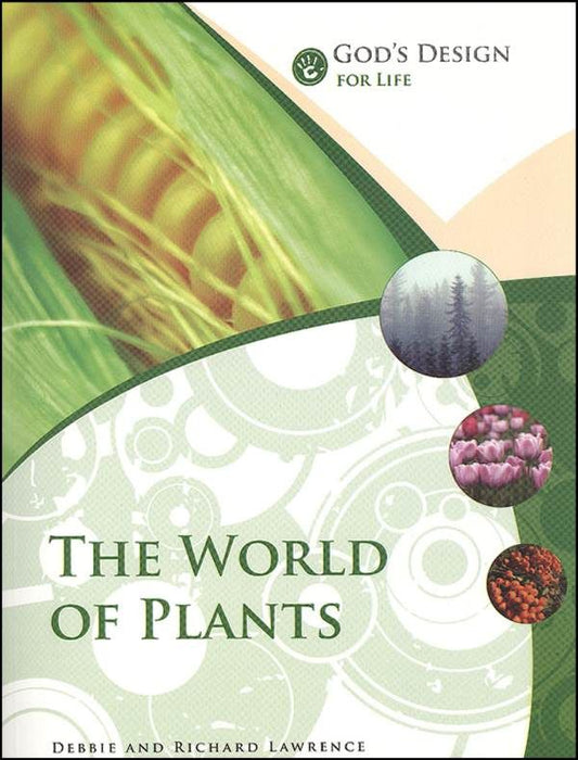 God's Design for Life - The World of Plants