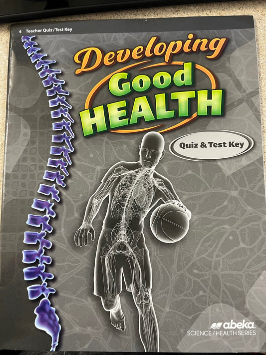 Developing Good Health (4th ed) - Test / Quiz Key