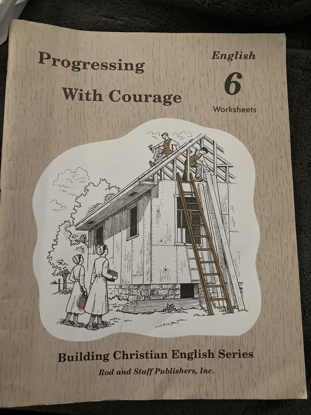 English 6 - Progressing with Courage - Student Worksheets