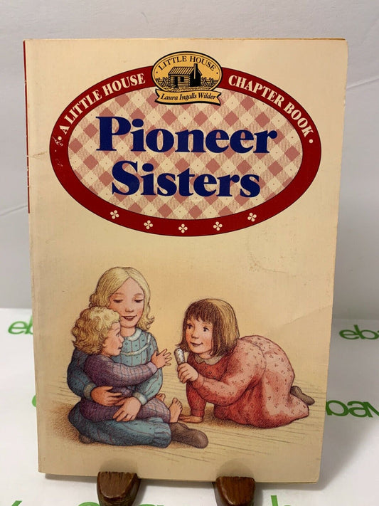 Pioneer Sisters