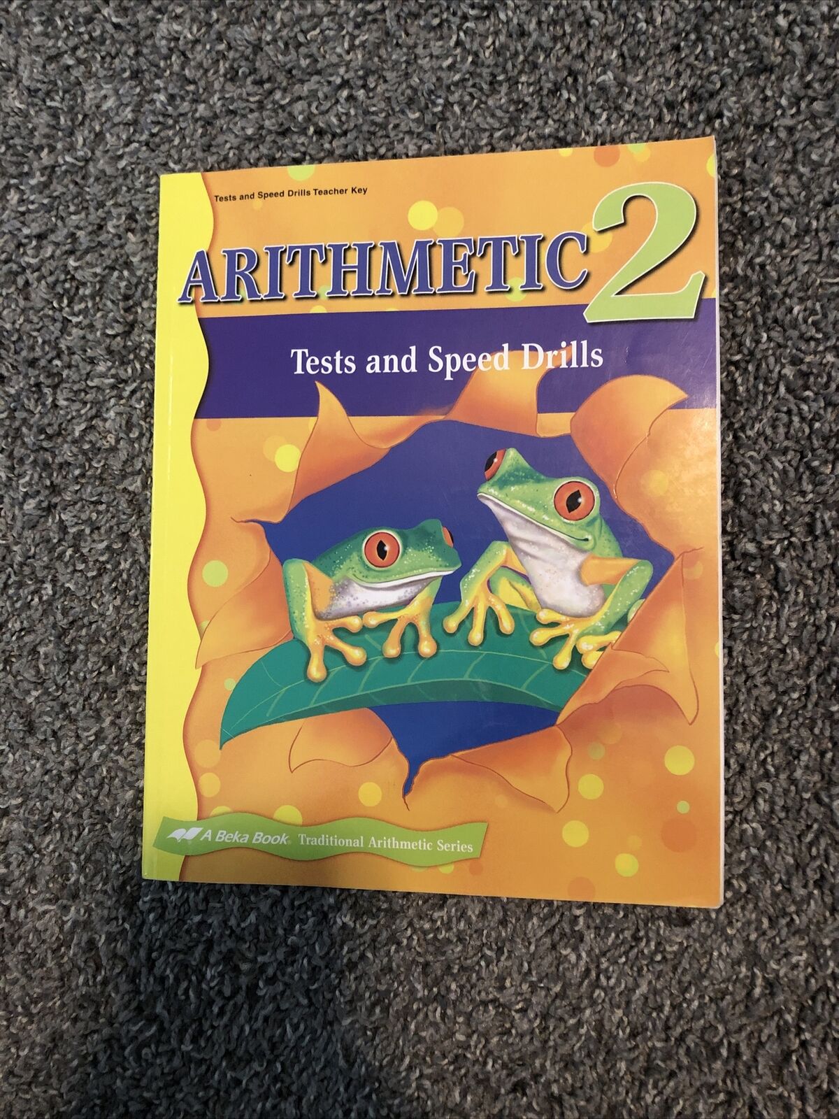 Arithmetic 2 - Test and Speed Drills Key (1st ed)