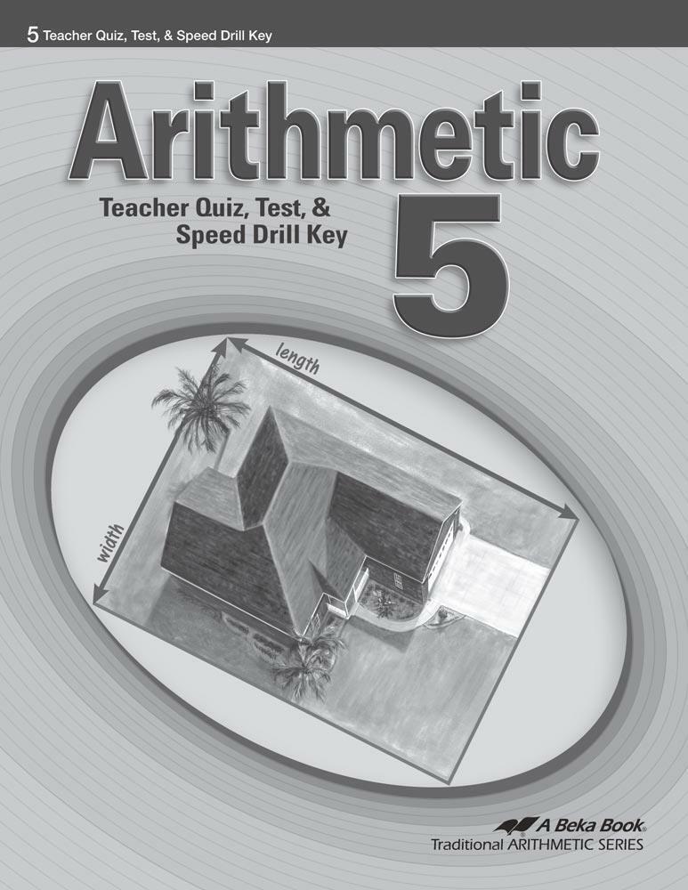 Arithmetic 5 - Tests and Speed Drills Key