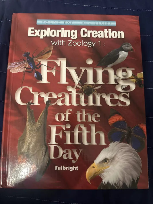 Exploring Creation with Zoology 1 : Flying Creatures of the Fifth Day