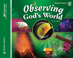 Observing God's World (4th Ed.) - Teacher Edition