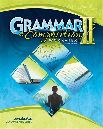 Grammar and Composition II - 6th Edition