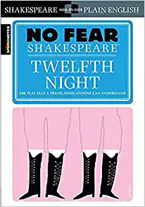 No Fear Shakespeare - Twelfth Night