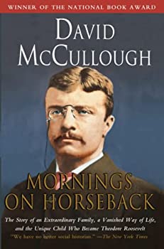 David McCullough - Mornings on Horseback