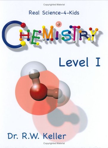 Real Science 4 Kids - Chemistry Level 1 - set of 3