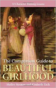 A Companion Guide to - Beautiful Girlhood