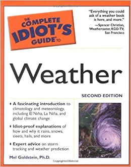 The Complete Idiot's Guide to Weather